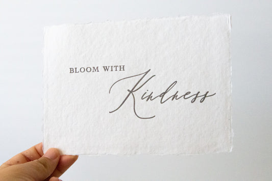 Bloom with Kindness Letterpress Art Print