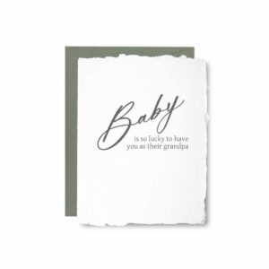 Baby Is So Lucky...Grandpa Letterpress Card